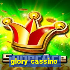 glory cassino